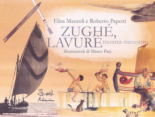 Zughé, lavuré. Con DVD - Elisa Mazzoli,Roberto Papetti - copertina