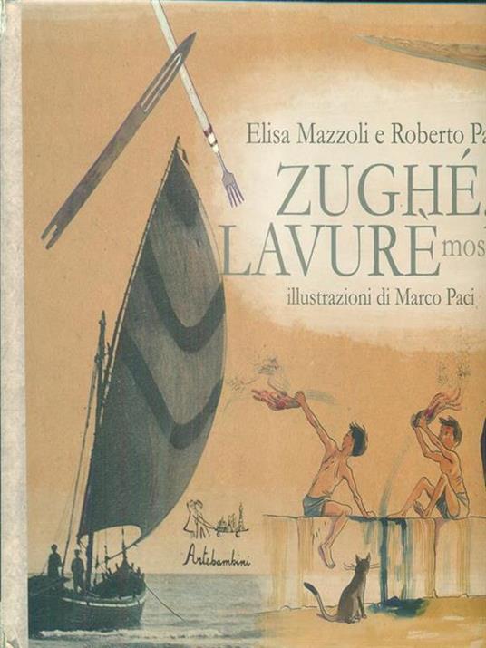 Zughé, lavuré. Con DVD - Elisa Mazzoli,Roberto Papetti - 4