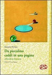 Da piccolino caddi in una pagina - Antonio Ferrara - copertina