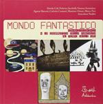 Mondo fantastico. Ediz. illustrata. Con CD Audio