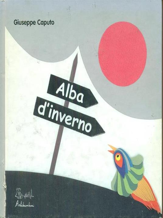 Alba d'inverno. Ediz. illustrata - Giuseppe Caputo - 2