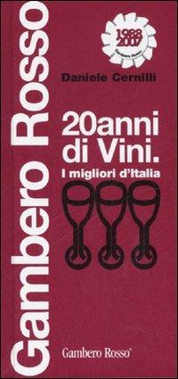 Venti anni di vini. I migliori d'Italia - Daniele Cernilli - copertina
