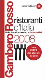 Ristoranti d'Italia del Gambero Rosso 2008. Con DVD
