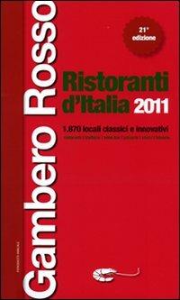 Ristoranti d'Italia del Gambero Rosso 2011 - copertina