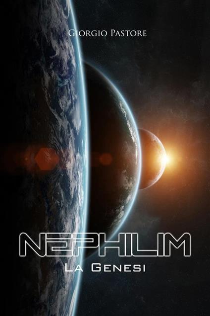 La genesi. Nephilim - Giorgio Pastore - ebook
