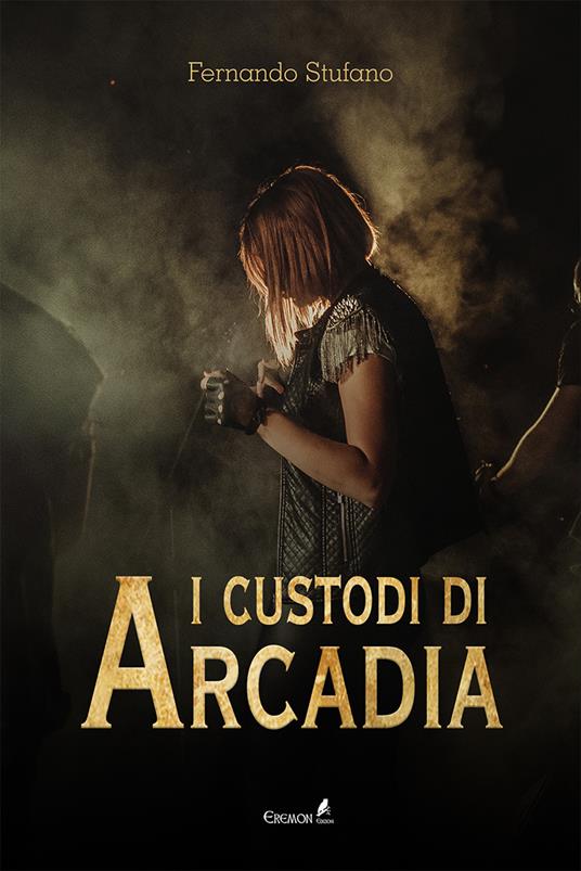 I custodi di Arcadia - Fernando Stufano - copertina