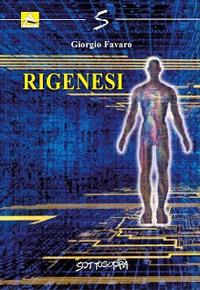 Rigenesi - Giorgio Favaro - copertina
