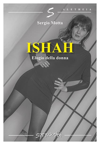 Ishah. Elogio alla donna - Sergio Motta - copertina