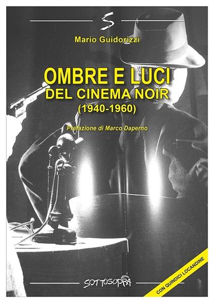Ombre e luci del cinema noir - Mario Guidorizzi - copertina