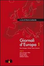 Giornali d'Europa. Vol. 1: Gran Bretagna, Irlanda, Russia, Romania