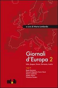 Giornali d'Europa. Vol. 2: Italia, Spagna, Grecia, Germania, Austria - copertina