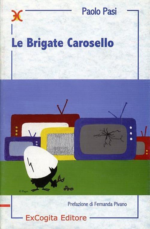 Le brigate Carosello - Paolo Pasi - copertina