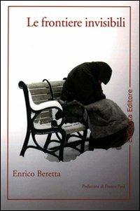 Le frontiere invisibili - Enrico Beretta - copertina
