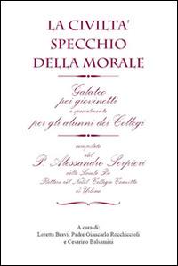 La civiltà specchio della morale - Alessandro Serpieri - copertina