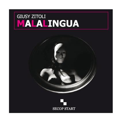 Malalingua - Giusy Zitoli - copertina