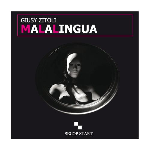 Malalingua - Giusy Zitoli - copertina