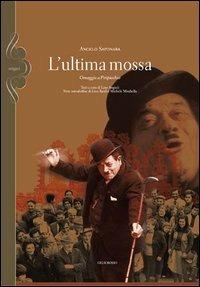 L'ultima mossa. Omaggio a Piripicchio - Angelo Saponara - copertina