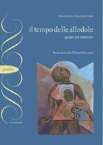 Il tempo delle allodole. Quasi un oratorio