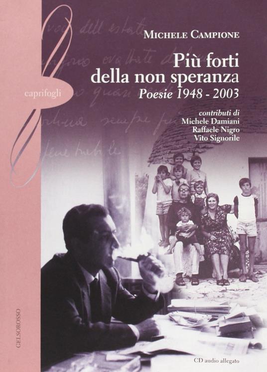 Più forte della non speranza. Poesie 1948-2003 - Michele Campione - copertina