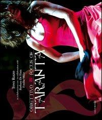Obiettivo taranta-Focus on taranta - Tony Rizzo - copertina