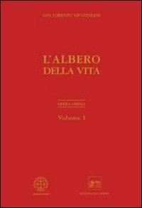 Opera ominia. Vol. 1: L'albero della vita. - Giustiniani Lorenzo (san) - copertina