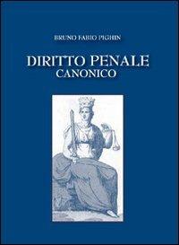 Diritto penale canonico - Bruno Fabio Pighin - copertina