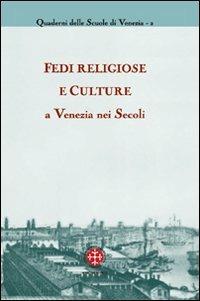 Fedi religiose e culture a Venezia nei Secoli - copertina