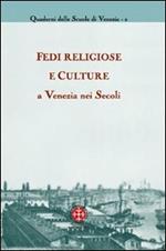 Fedi religiose e culture a Venezia nei Secoli