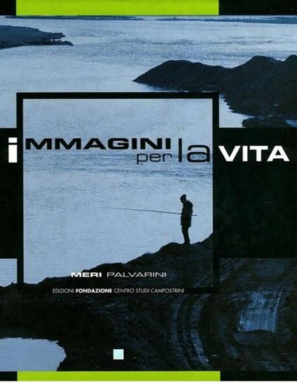 Immagini per la vita - Rosa M. Palvarini - copertina
