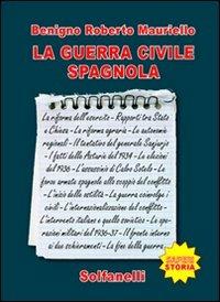 La guerra civile spagnola - Benigno R. Mauriello - copertina