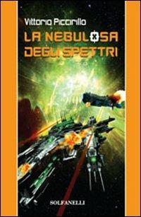 La nebulosa degli spettri - Vittorio Piccirillo - copertina