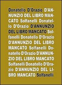 D'Annunzio del libro mancato - Donatello D'Orazio - copertina