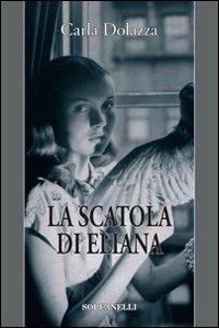 La scatola di Eliana - Carla Dolazza - copertina