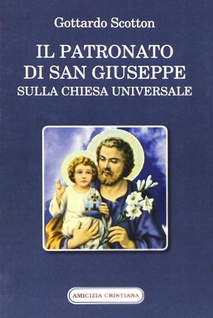 Il patronato di San Giuseppe sulla chiesa universale - Gottardo Scotton - copertina
