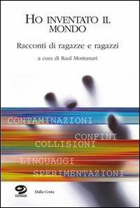 Ho inventato il mondo - copertina