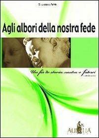 Agli albori della nostra fede - Luciano Petrin - copertina