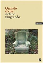 Quando si vive