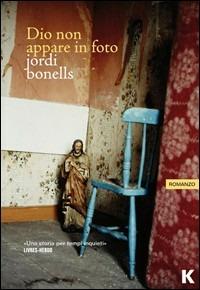 Dio non appare in foto - Jordi Bonells - copertina