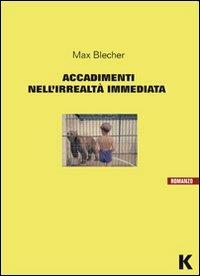 Accadimenti nell'irrealtà immediata - Max Blecher - copertina