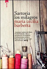 Sartoria Los Milagros - Maria Cecilia Barbetta - copertina