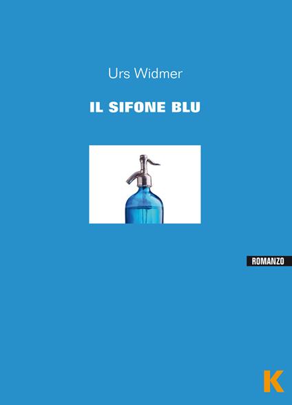 Il sifone blu - Urs Widmer - copertina