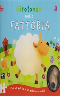 Girotondo nella fattoria. Libro puzzle. Ediz. illustrata. Con gadget