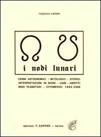 I nodi lunari e planetari - Federico Capone - copertina