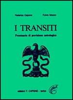 I transiti. Prontuario di previsioni astrologiche