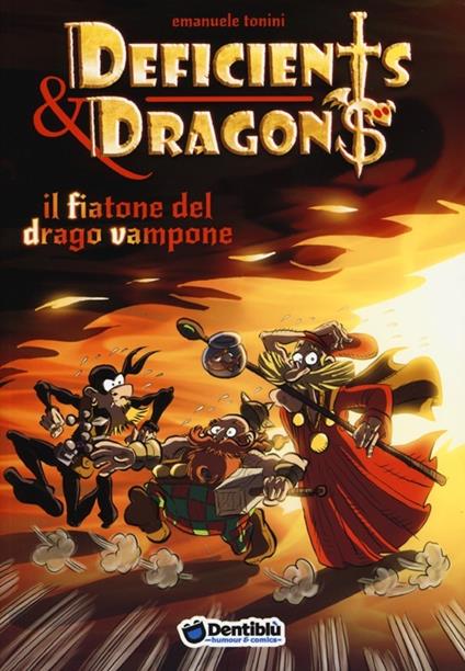 Il fiatone del drago Vampone. Deficients & Dragons - Emanuele Manu Tonini - copertina