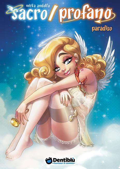 Paradiso. Sacro/profano. Ediz. illustrata. Vol. 3 - Mirka Andolfo - copertina