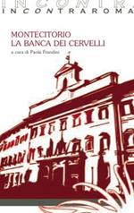 Montecitorio. La banca dei cervelli