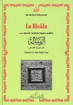 La risala ovvero «epistola» sul diritto islamico malikita. Testo arabo a fronte