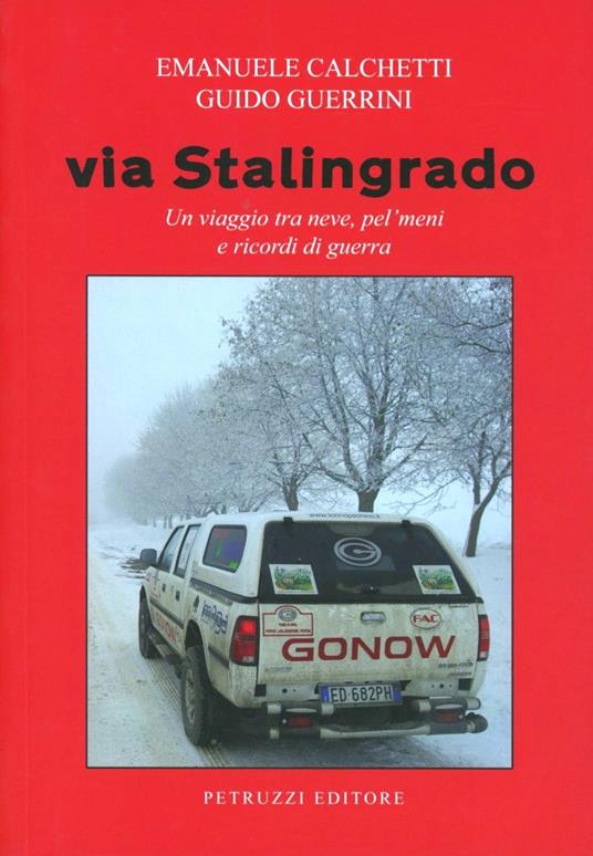 Via Stalingrado - Guido Guerrini,Emanuele Calchetti - copertina