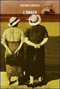 L'orafo - Rossana Carcassi - copertina